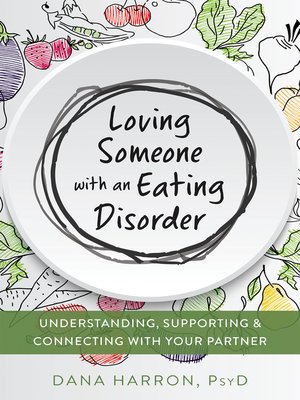 cover image of Loving Someone with an Eating Disorder